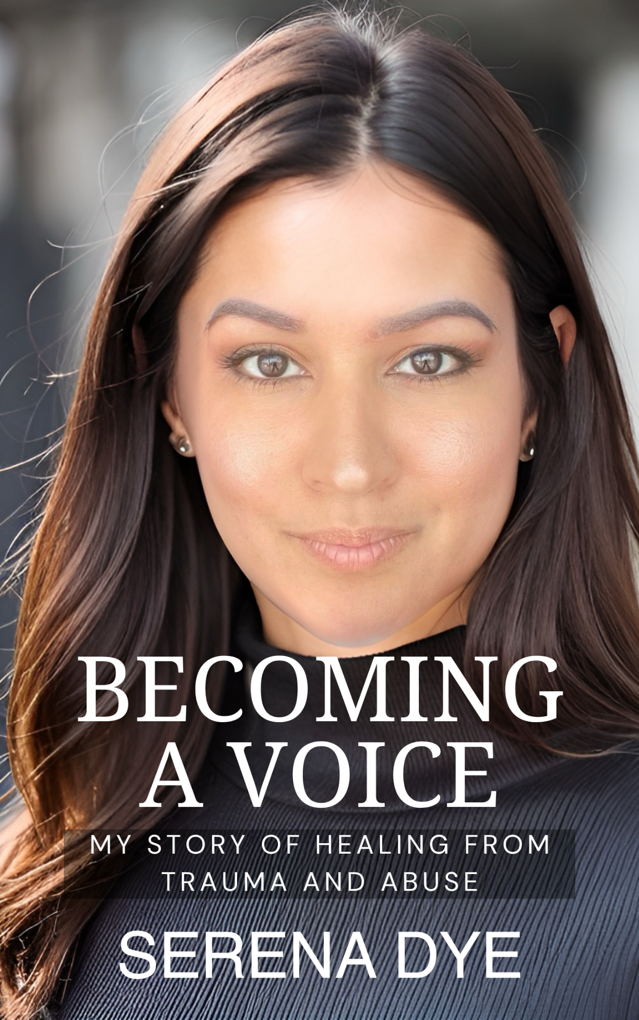 Cover of Becoming a Voice by Serena Dye